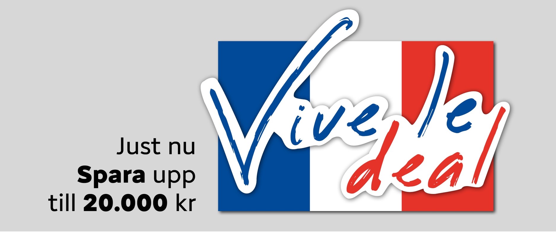 Vive le deal